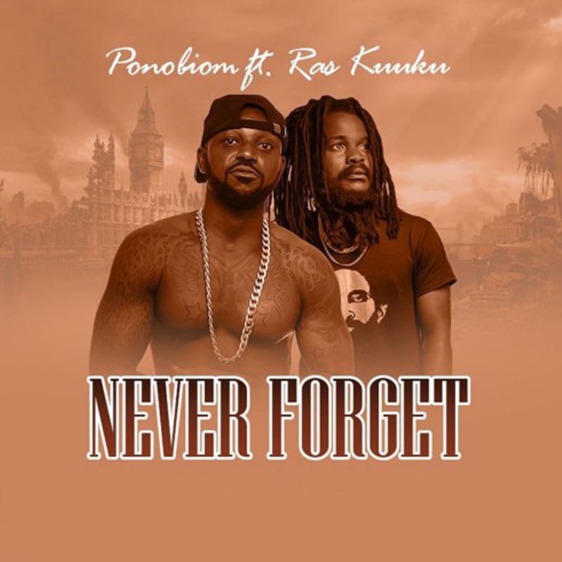 Yaa Pono ft Ras Kuuku – Never Forget