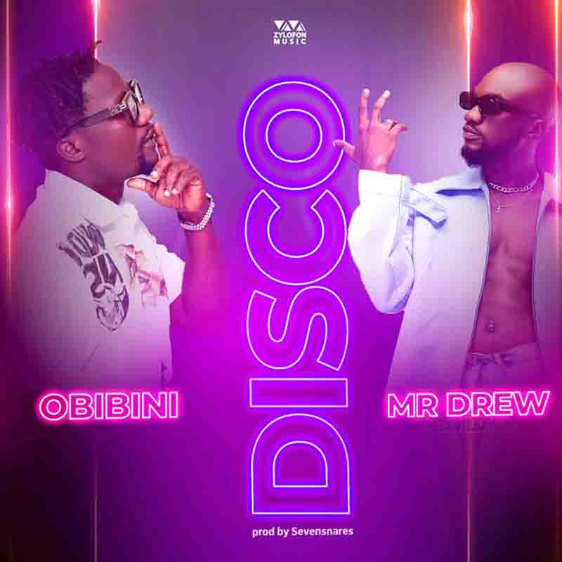 Obibini - Disco ft Mr Drew (Produced by Sevensnares)