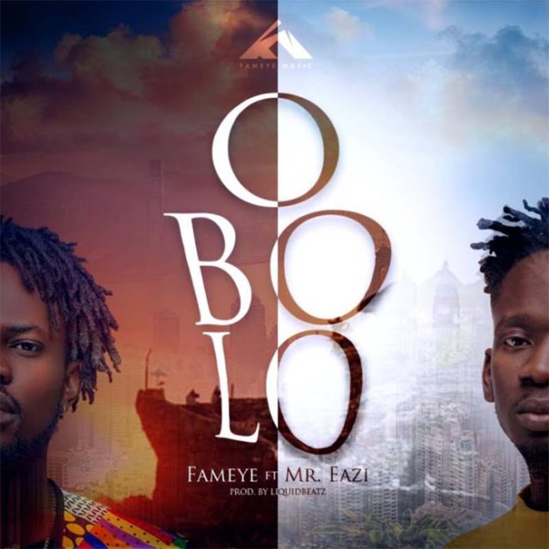 Fameye – Obolo ft. Mr Eazi (Prod by Liquid Beatz)