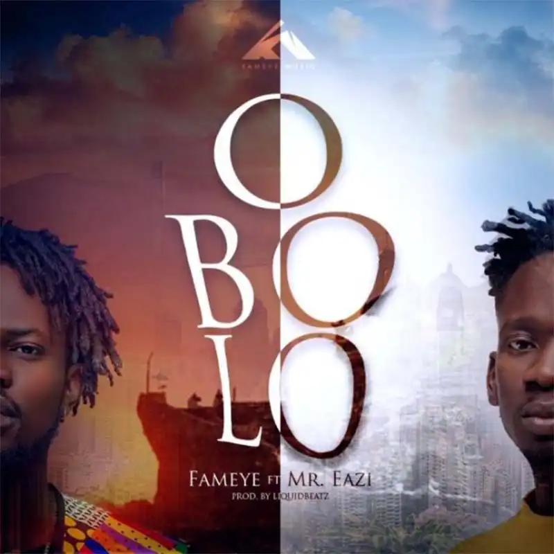 Fameye – Obolo ft. Mr Eazi (Prod by Liquid Beatz)