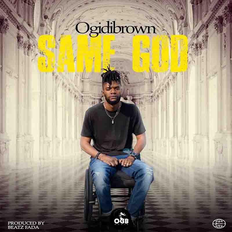 Ogidi Brown Same God