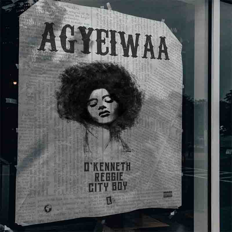 O'Kenneth Agyeiwaa ft Reggie And City Boy