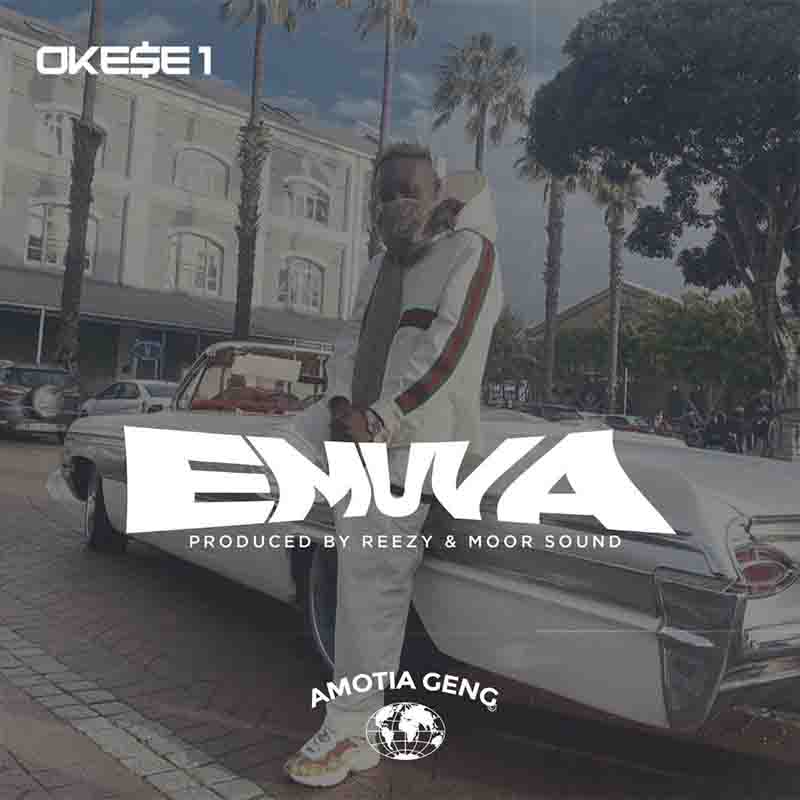 Okese1 - Emuva (Prod by Reezy & Moor Sound) - Ghana MP3