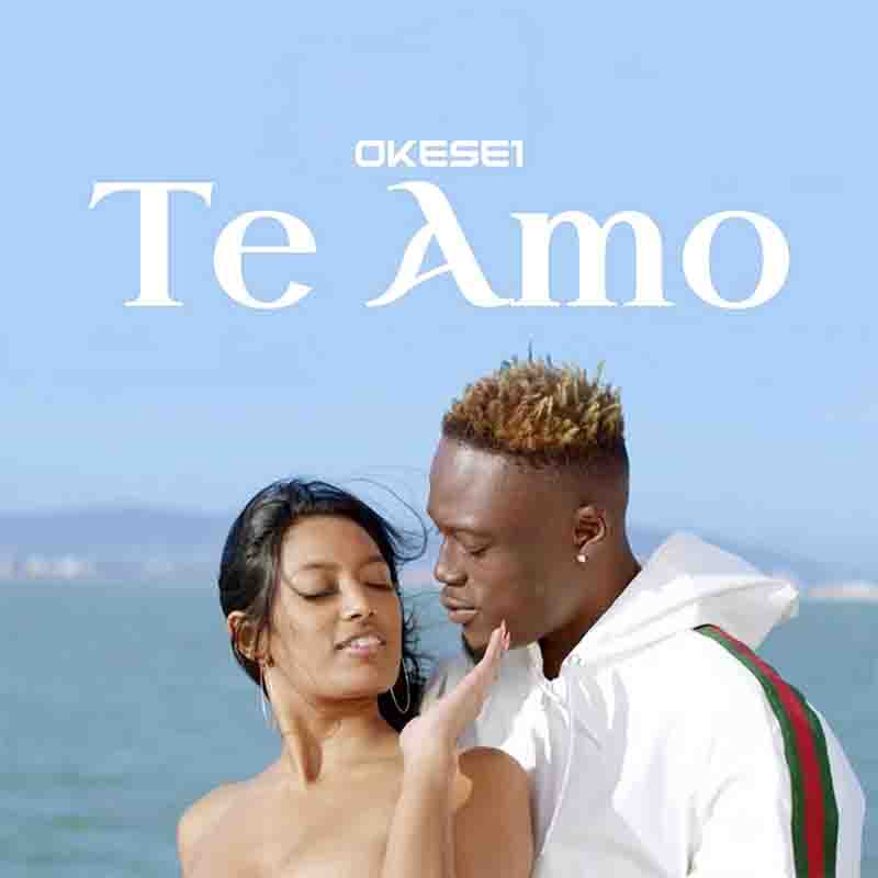 Okese1 - Te Amo (Prod by Phantom) - Ghana MP3