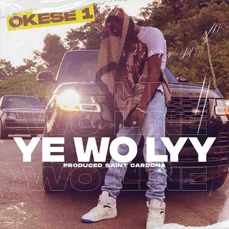 Okese1 X Jay Van - Y3 Wo Ly(produced by Saint Cardona)