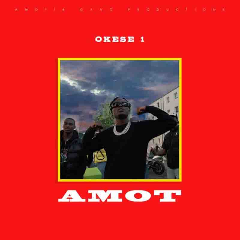 Okese1 - Amot (Ghana Drill Music Mp3 Download 2022) 