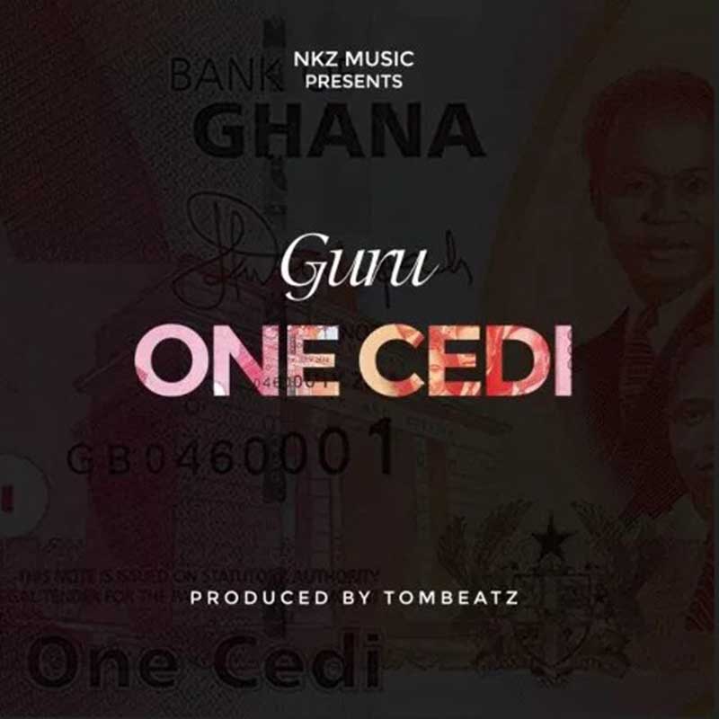 Guru – One Cedi (Prod. by TomBeatz)