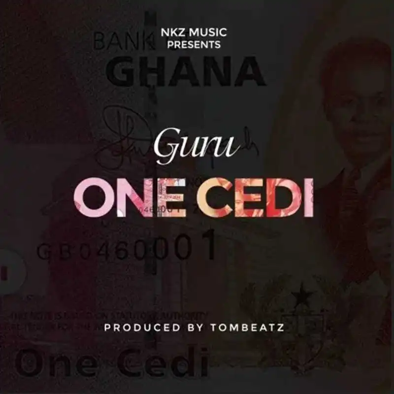 Guru – One Cedi (Prod. by TomBeatz)
