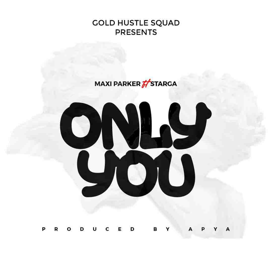 Maxi Packer Feat Starga — Only You (Prod By Apya)