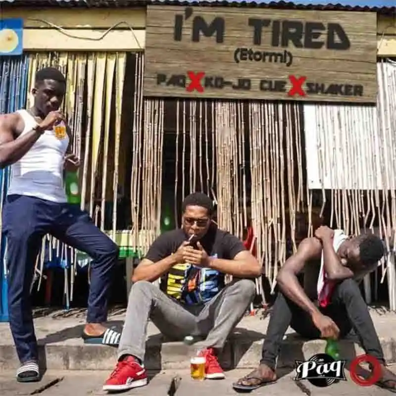 Paq - I’m Tired (Etormi) ft. Shaker & Ko-Jo Cue