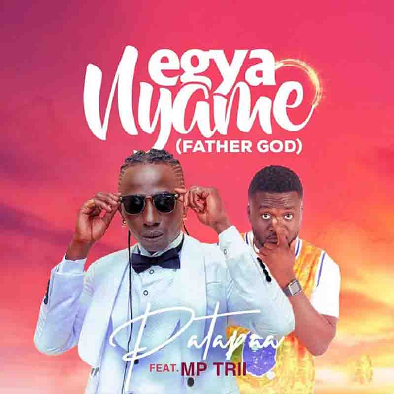 Patapaa - Egya Nyame (Father Lord) Ft Mp Trii (Ghana Mp3)