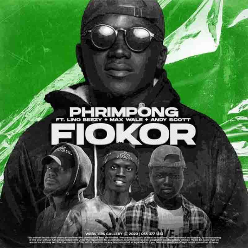 Phrimpong Fiokor Ft Lino Beezy Andy Scott