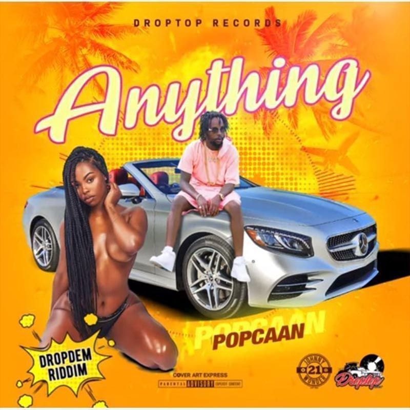 Popcaan – Anything (Prod by Drop Top Records)