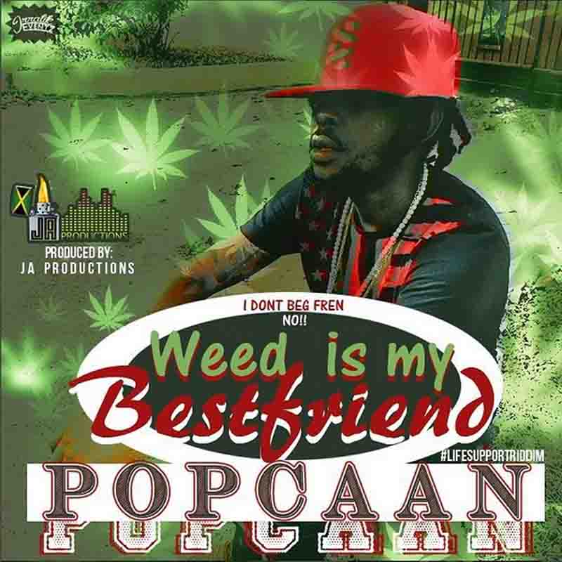 Popcaan Weed Is My Best Friend 