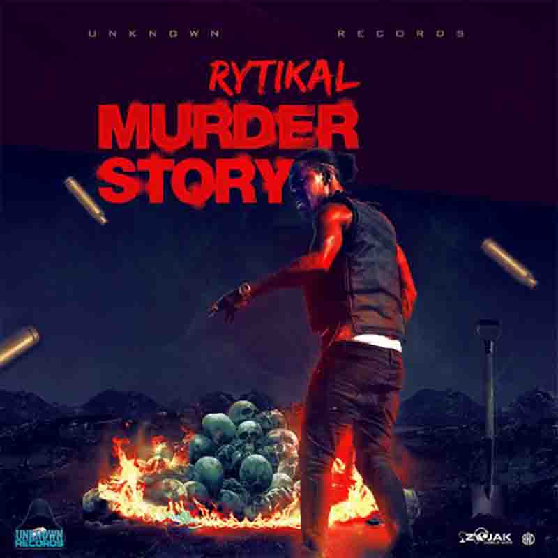 Rytikal - Murder Story (Produced By Unknown Records)