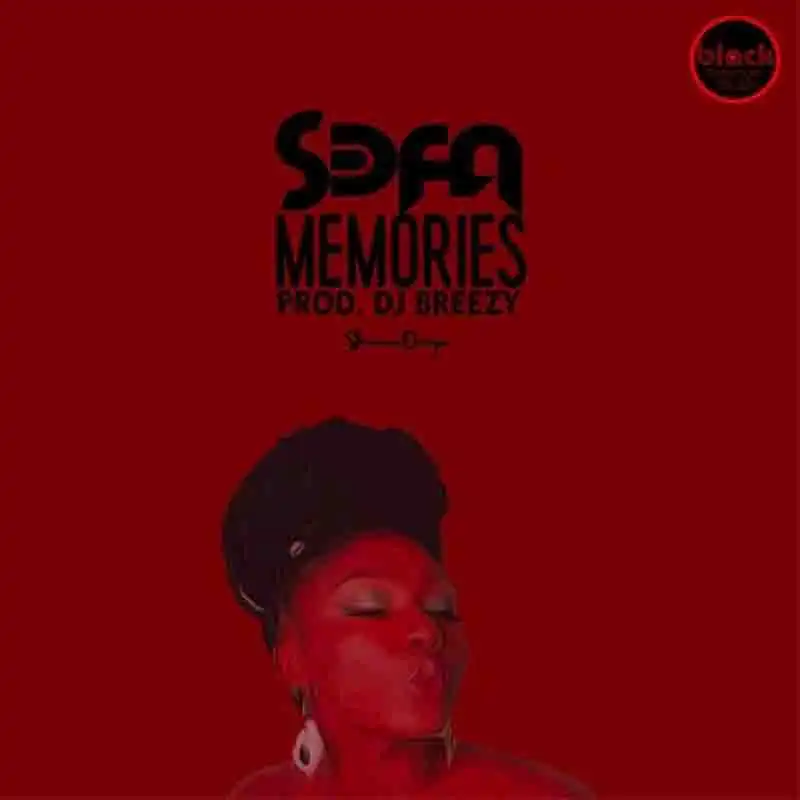 S3fa – Memories (Prod. by DJ Breezy)