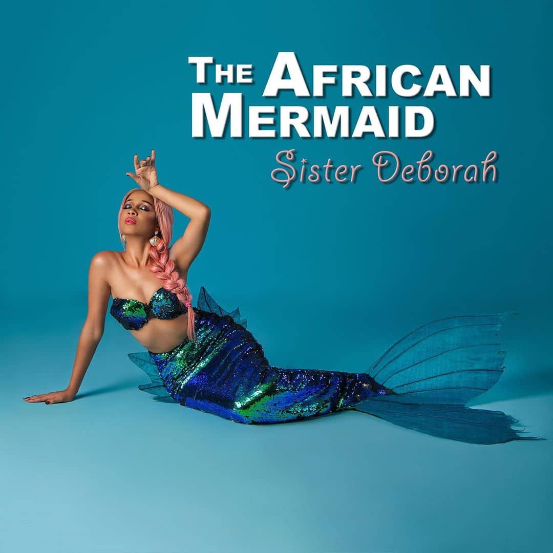 Sister Deborah The African Mermaid