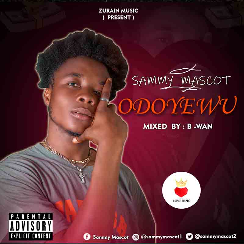 Sammy Mascot - Odoyewu (Mixed By B-Wan)