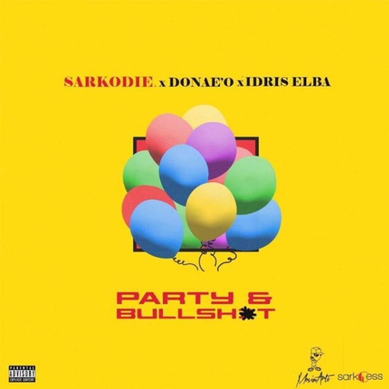 Sarkodie Party N Bullshit