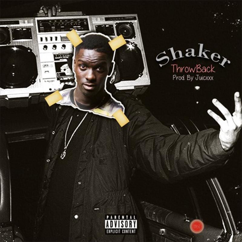 Shaker – Throwback (Prod. by Juicy)