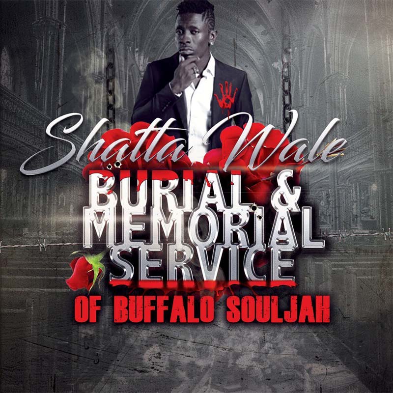 Shatta Wale – Burial & Memorial Of Buffalo Souljah