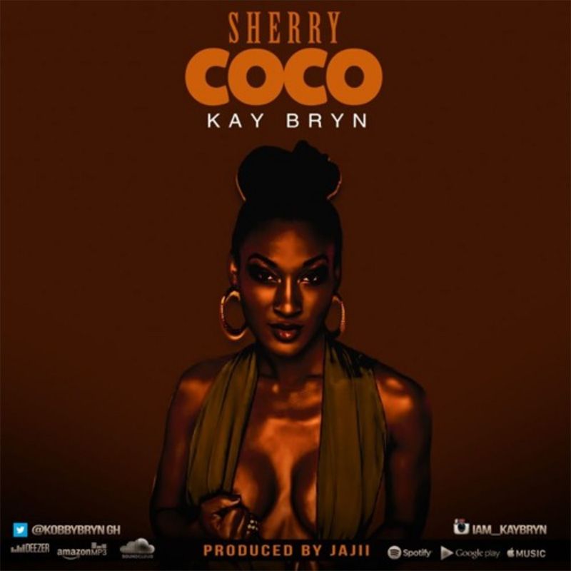 Kay Bryn – Sherry Coco (Prod by Jajii)