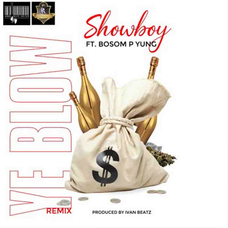Showboy – Y3 Blow (Remix) ft. Bosom P-Yung