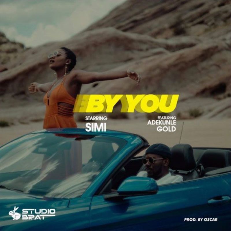 Simi – By You ft Adekunle Gold (Prod by Oscar)