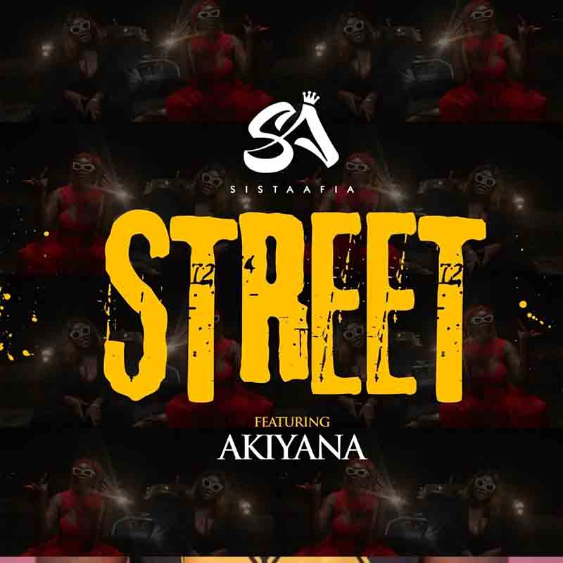 Sista Afia - Street ft Akiyana