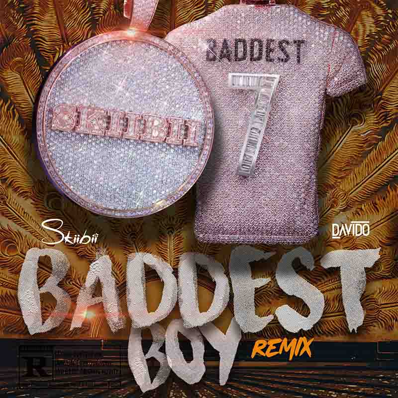 Skiibii Baddest Boy Remix