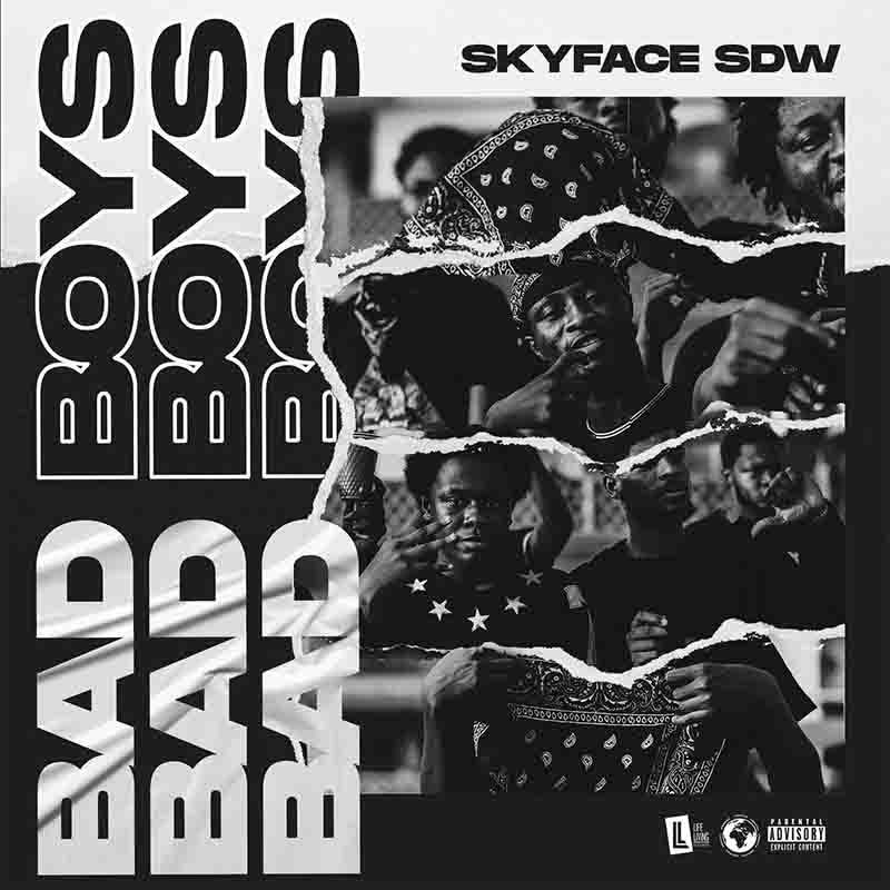 Skyface SDW Bad Boys