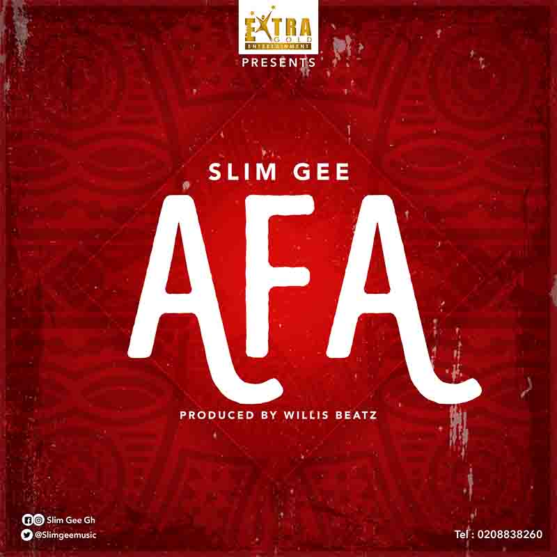 Slim Gee - Afa (Prod by WillisBeatz)