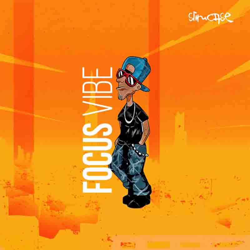 Slimcase - Focus Vibe (Prod By Lee Law) Naija Mp3 Download