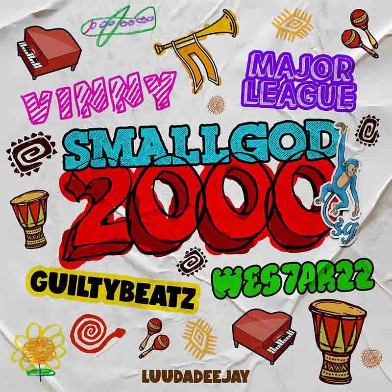 Smallgod - 2000 ft GuiltyBeatz x WES7AR 22 x Uncle Vinny