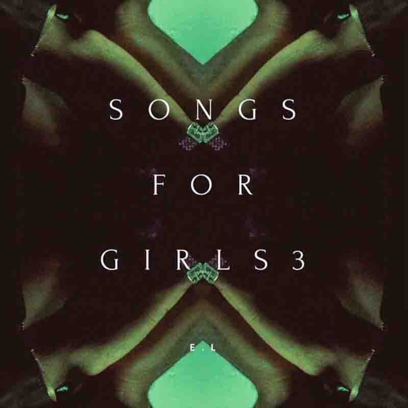 E.L – Song for Girls 3 (Full E.P)