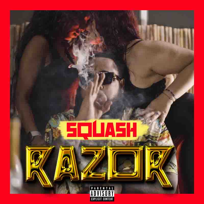 Squash - Razor (Prod. By RedBoom)