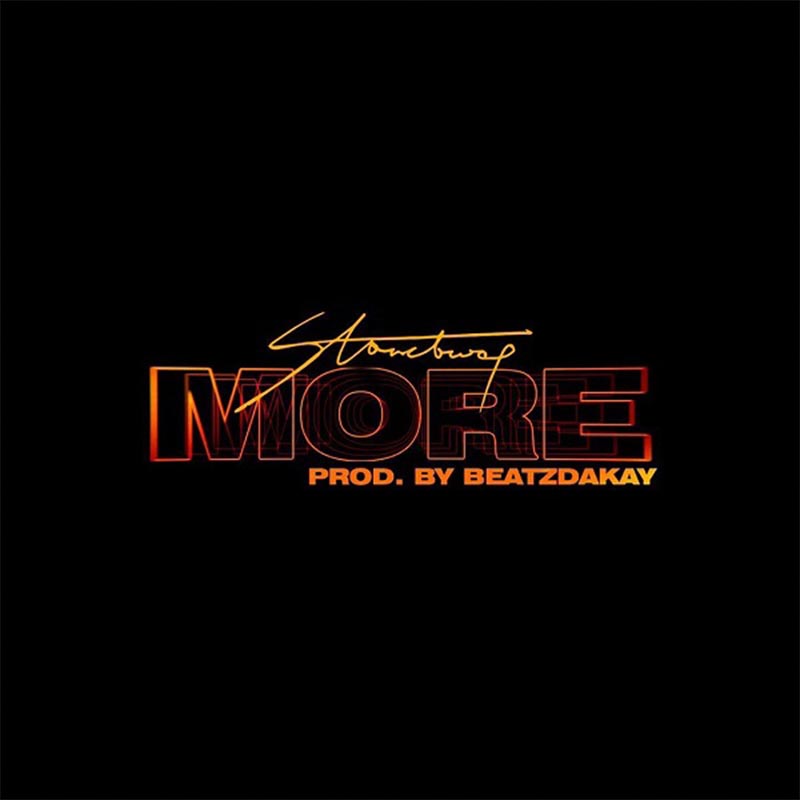 Stonebwoy – More (Prod. By BeatzDakay)