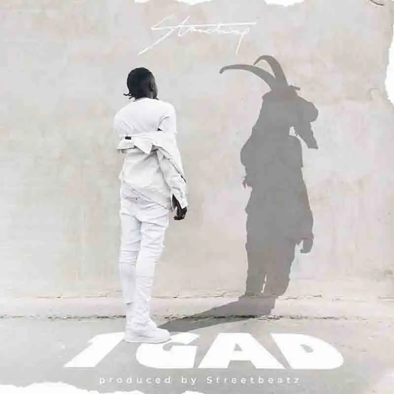Stonebwoy - 1GAD (Prod. By Streetbeatz)