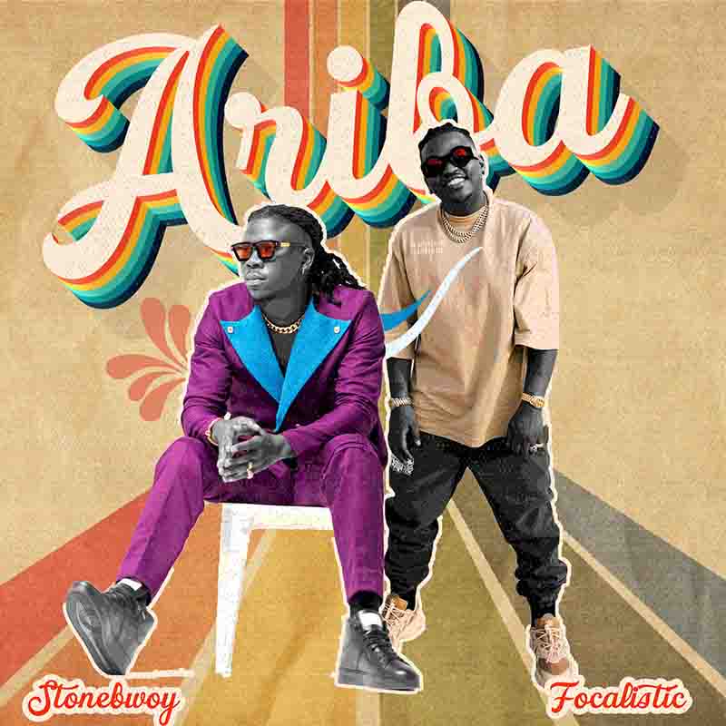 Stonebwoy - Ariba ft Focalistic (Prod by Laxio Beatz)