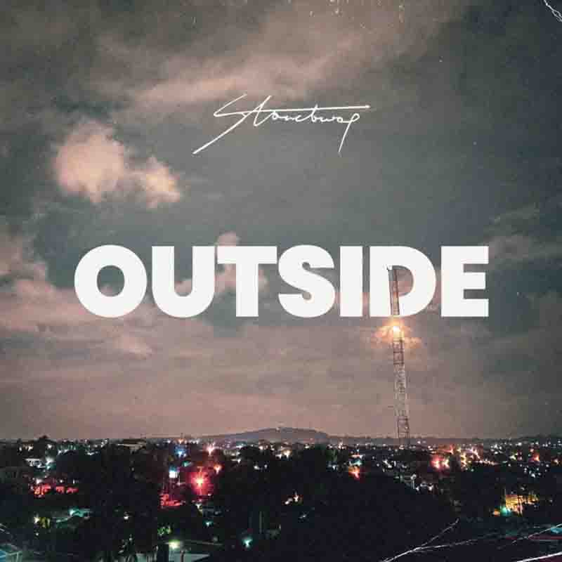 Stonebwoy - Outside (Produced by StreetBeatz) - Ghana MP3