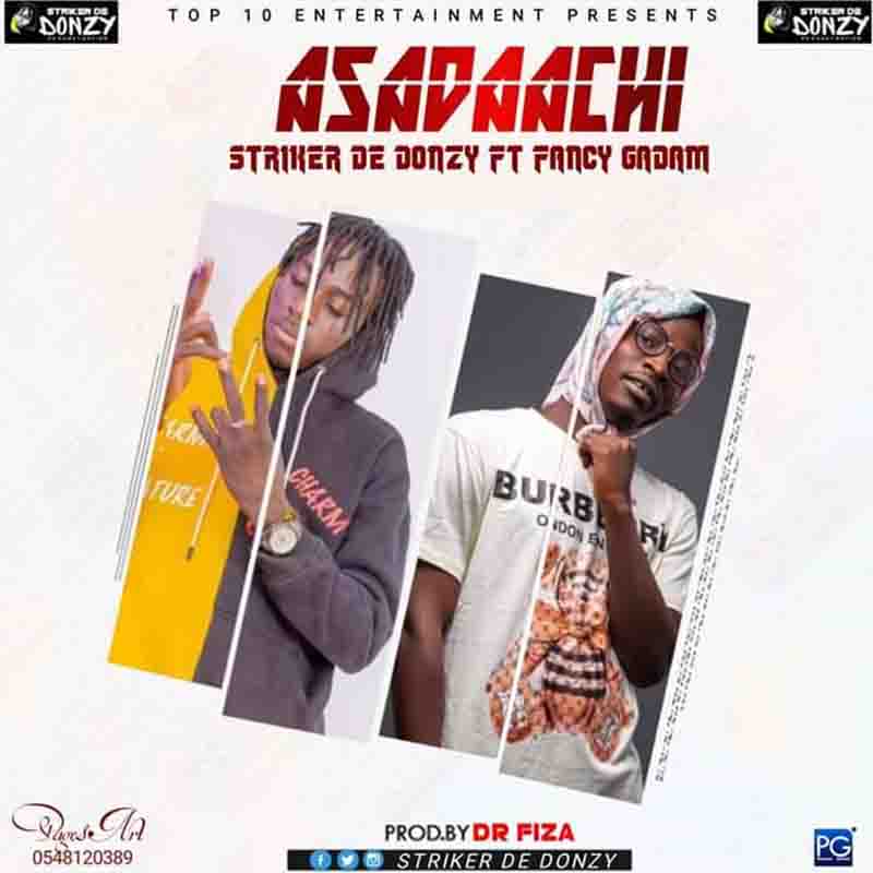 Striker De Donzy Ft Fancy Gadam Asadachi