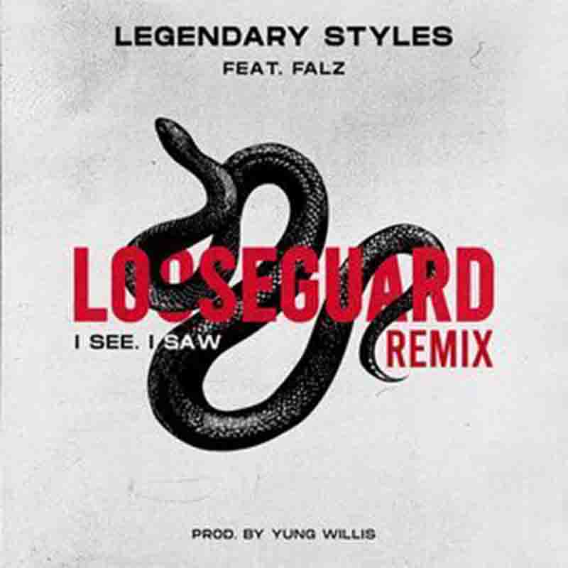 Styles Loose Guard I See I Saw Remix ft Falz 