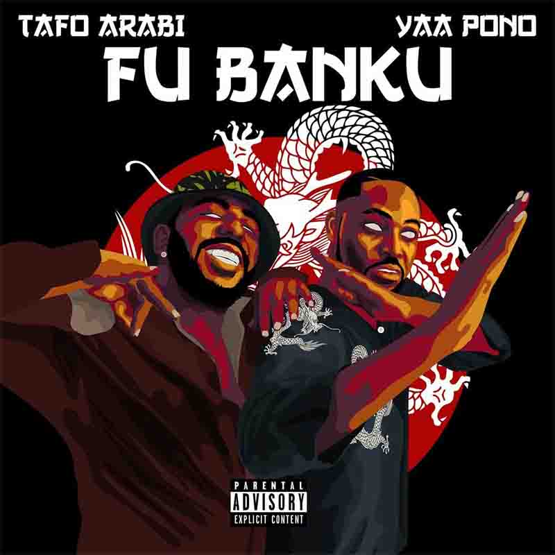 Tafo Arabi Fu Banku ft Yaa Pono