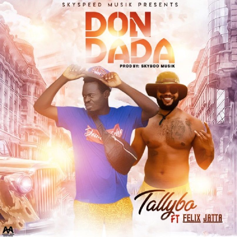 Tallybo - Don Dada Feat Felix Jatta