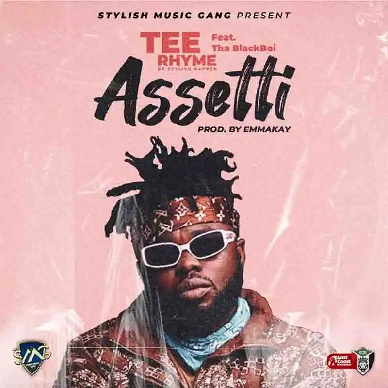 Tee Rhyme - Assetti ft Tha BlackBoi (Prod by EmmaKay)