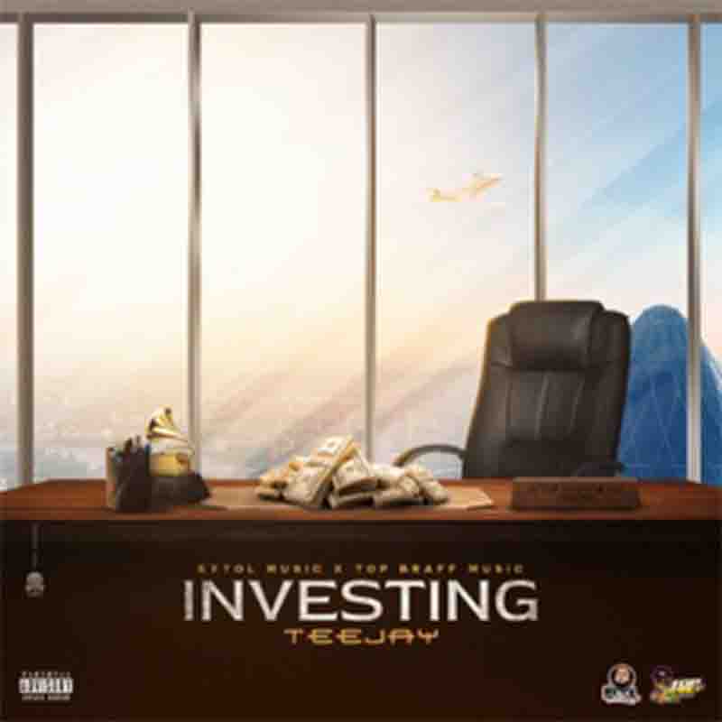 Teejay – Investing (Prod By Extol Music)