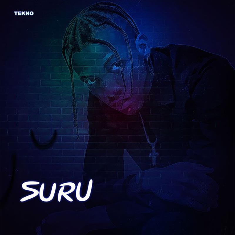 Tekno – Suru (Prod. by Blaise Beatz)