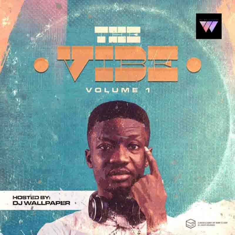 DJ Wallpaper – The Vibe Mix 1