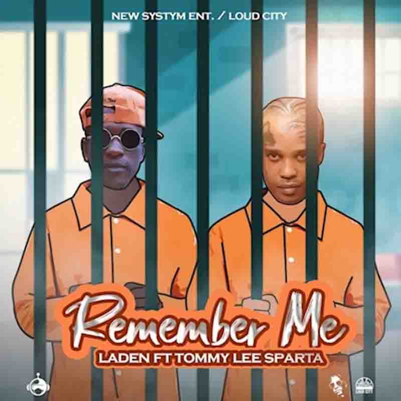 Tommy Lee Sparta - Remember Me ft Laden (Dancehall MP3)