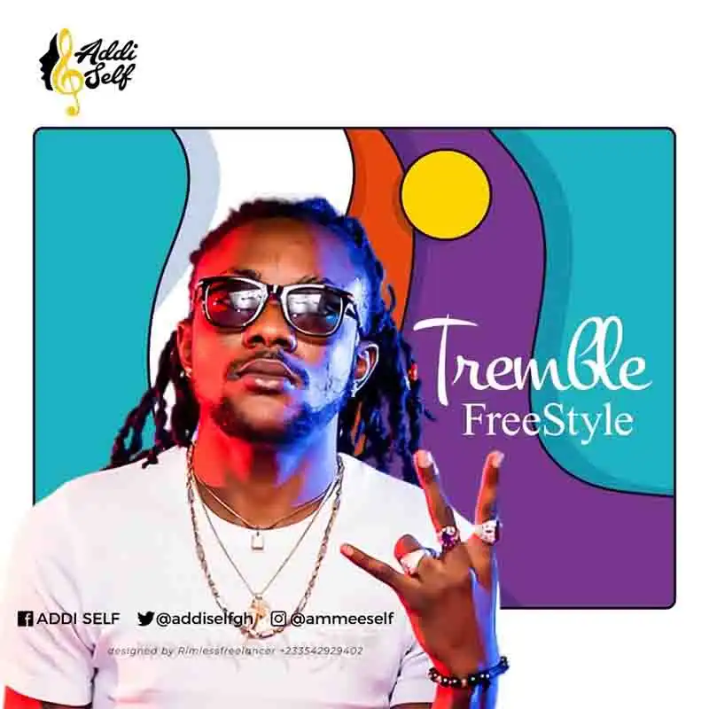 Addi Self – Tremble (Freestyle)